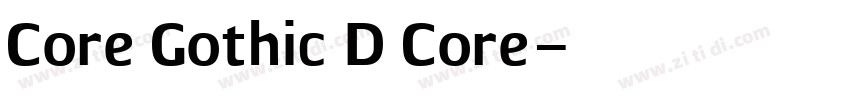 Core Gothic D Core字体转换